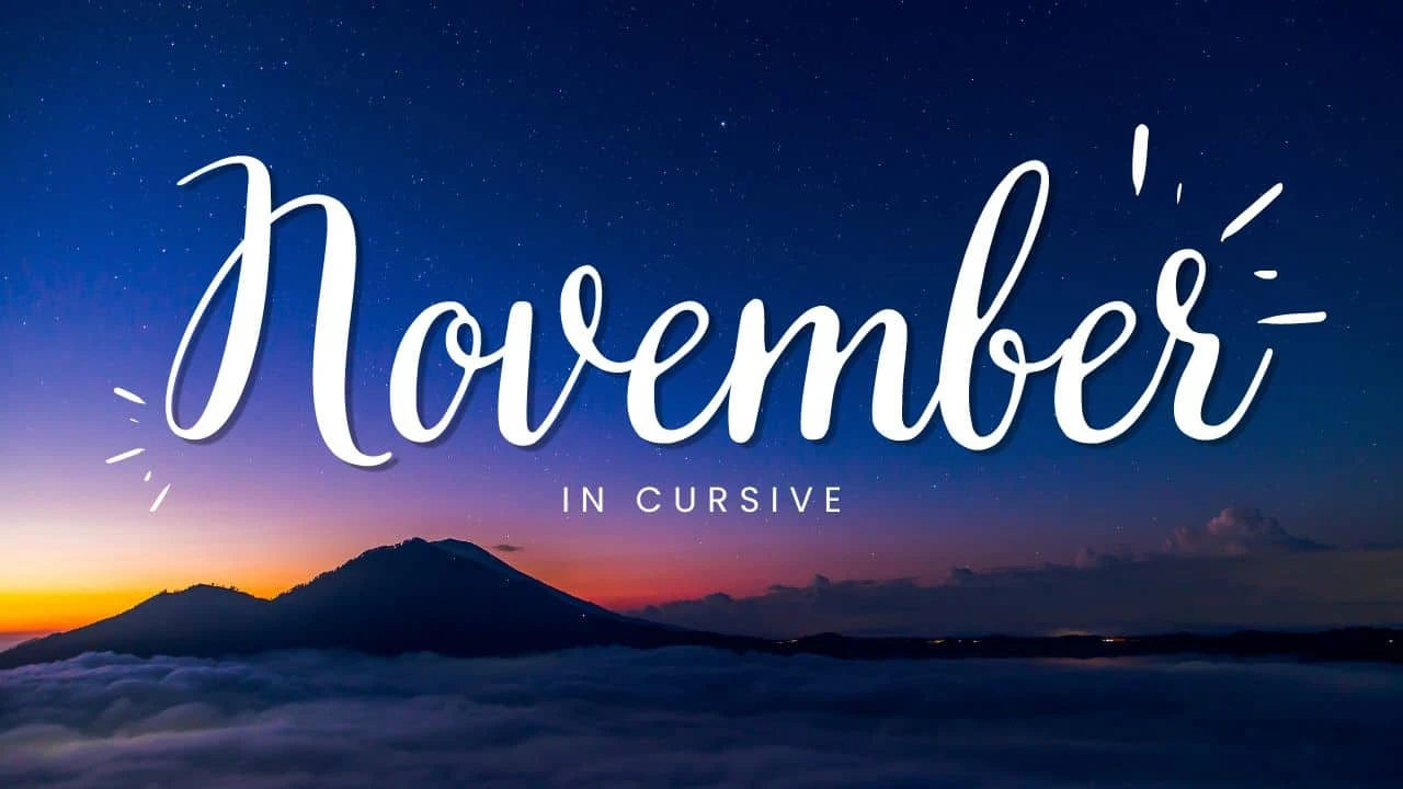 November in cursive