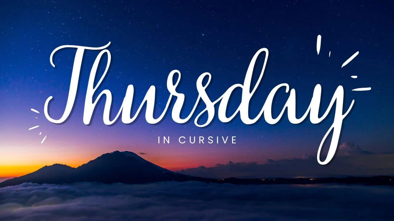 Thursday in cursive