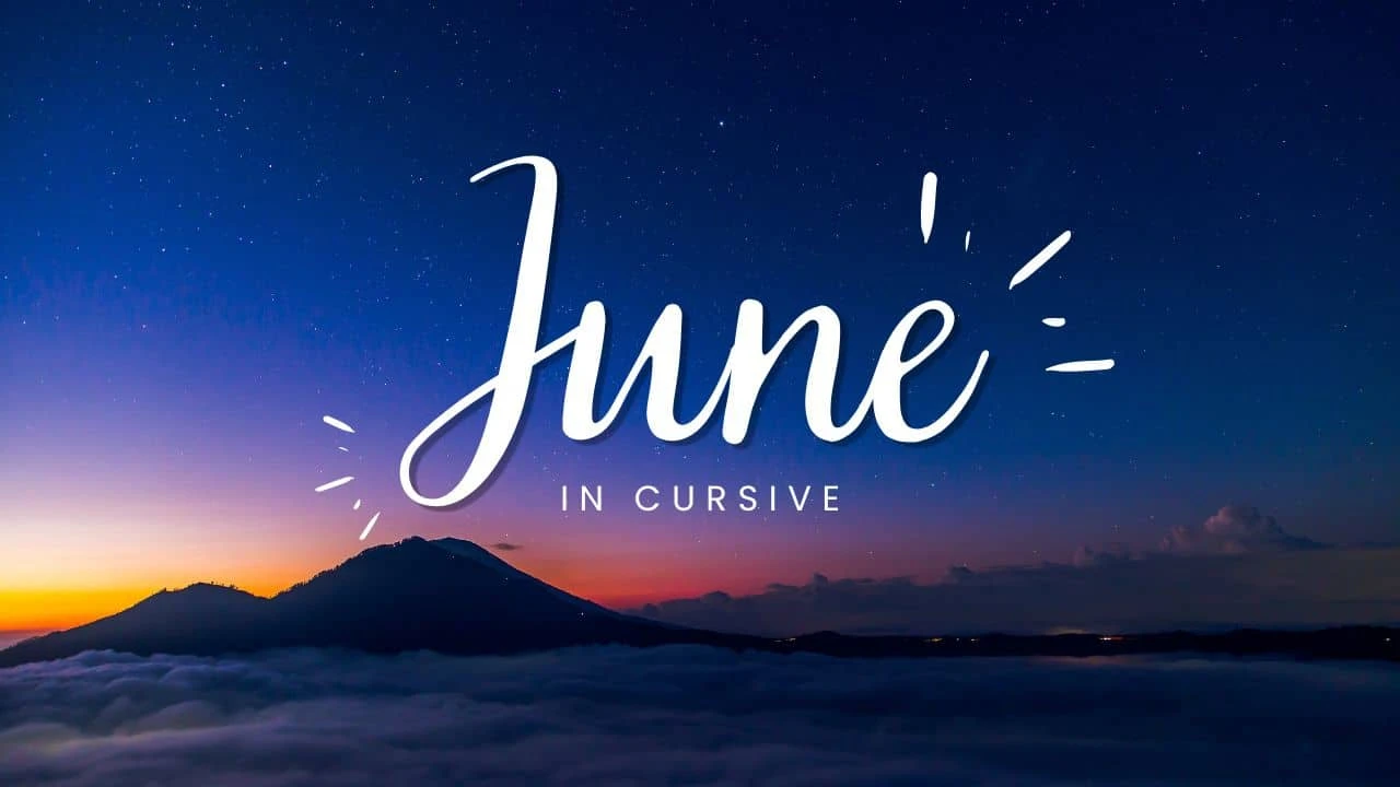 June in cursive